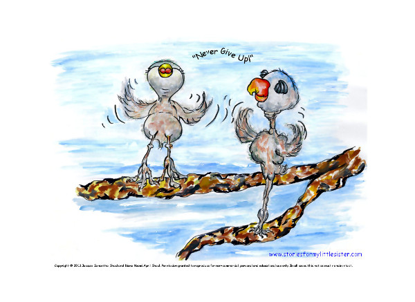 Storybook birds Cricket and Watson earnestly flap their wings (with slogan 'Never Give Up!')